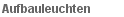 Aufbauleuchten