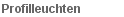 Profilleuchten