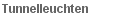 Tunnelleuchten